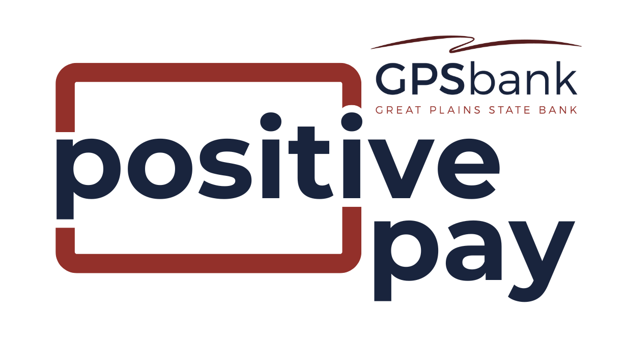 Positive Pay - Great Plains State Bank
